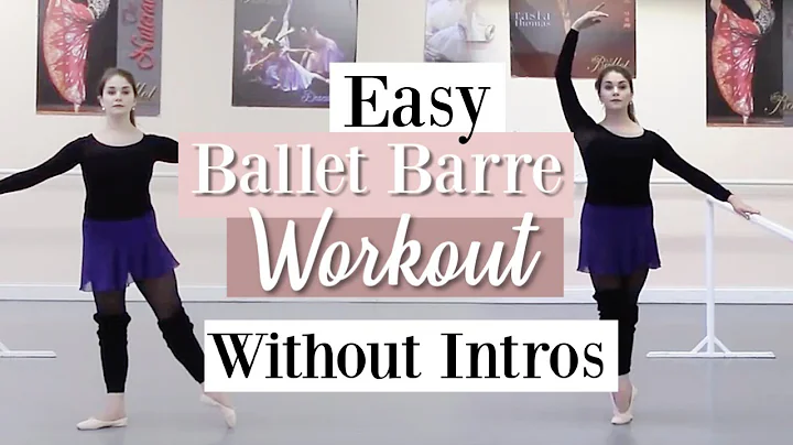 Easy Ballet Barre Workout Without Intros | Kathryn...