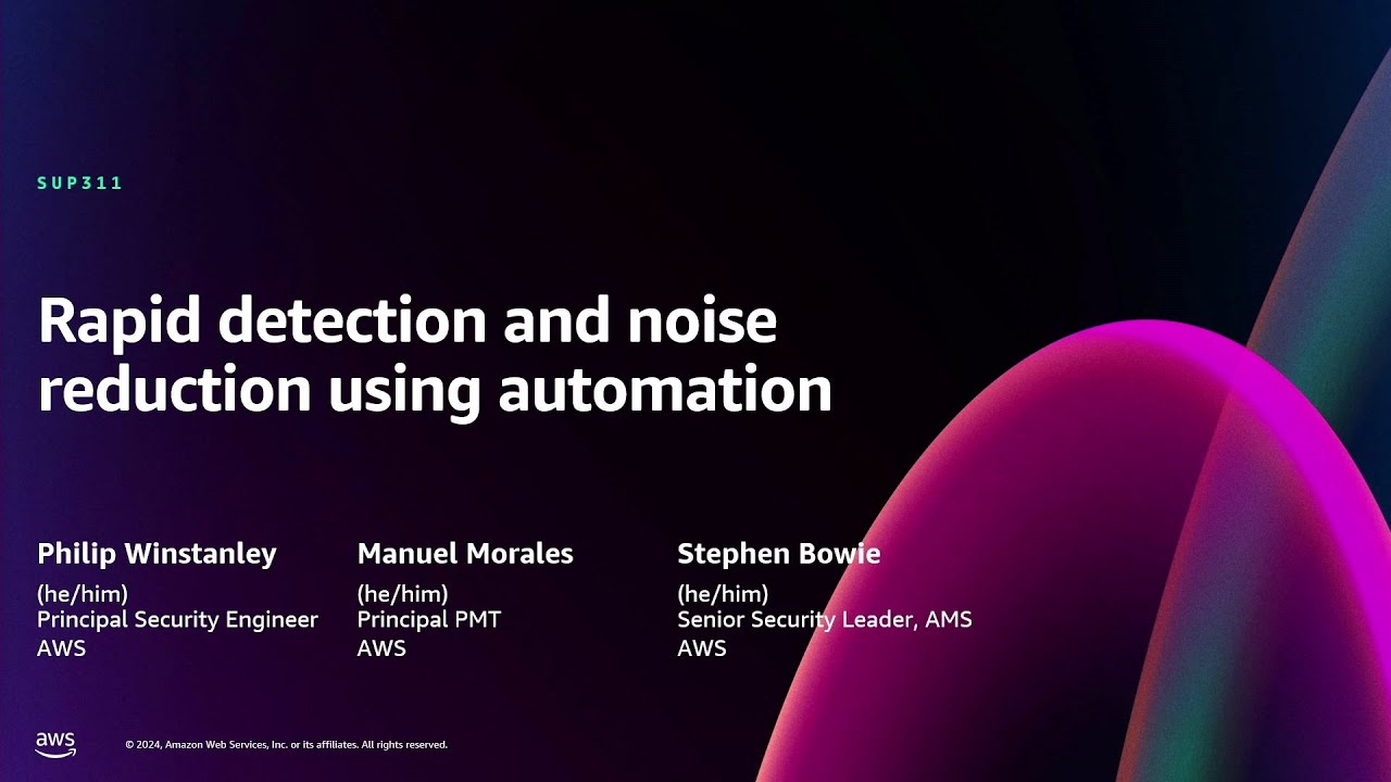 AWS re:Invent 2024 - Rapid detection and noise reduction using ...