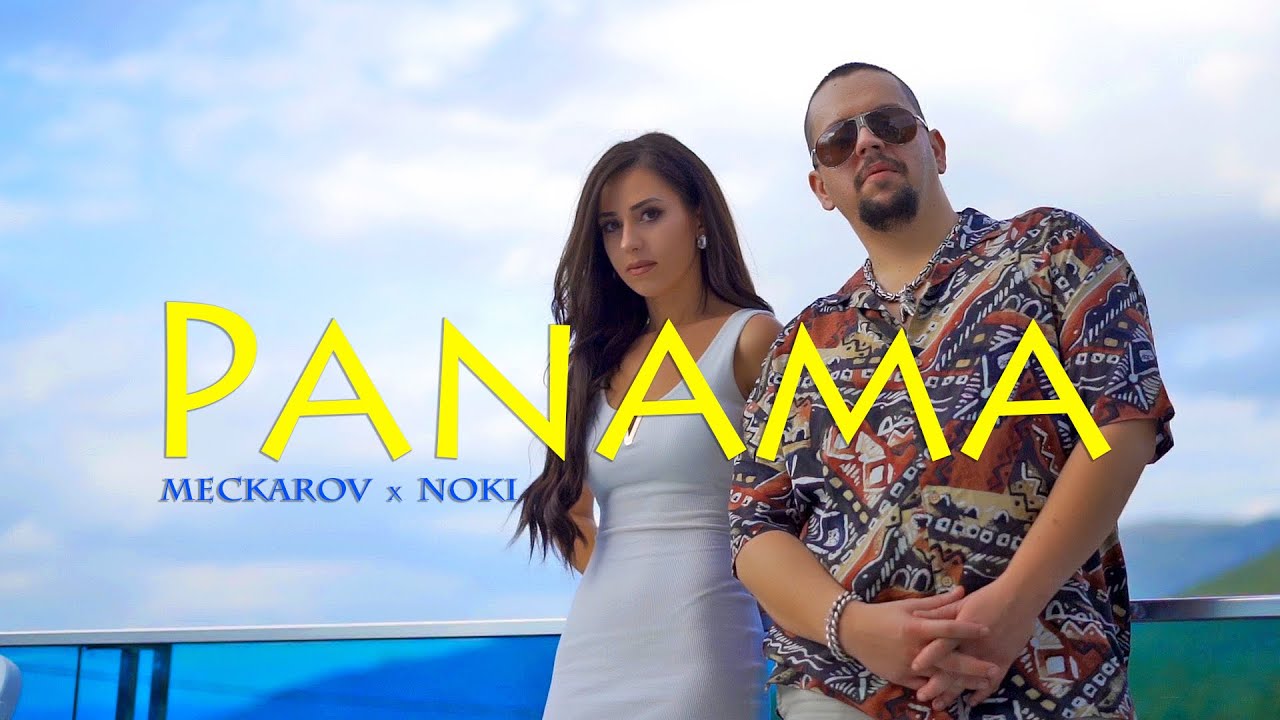 Meckarov x Noki - Panama (Official Video)