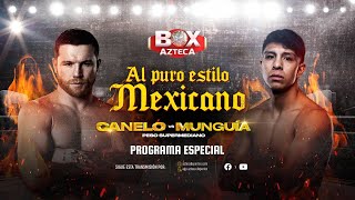 Canelo vs Munguía: Al Puro Estilo Mexicano desde Las Vegas | Dia 2