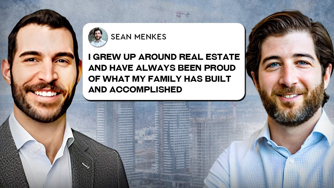 Sean Menkes on Canadian Real Estate, Menkes Developments & Opportunities in Real Estate