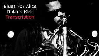 Blues For Alice/Charlie Parker-Roland Kirk's (Bb) Solo. Transcribed by Carles Margarit chords