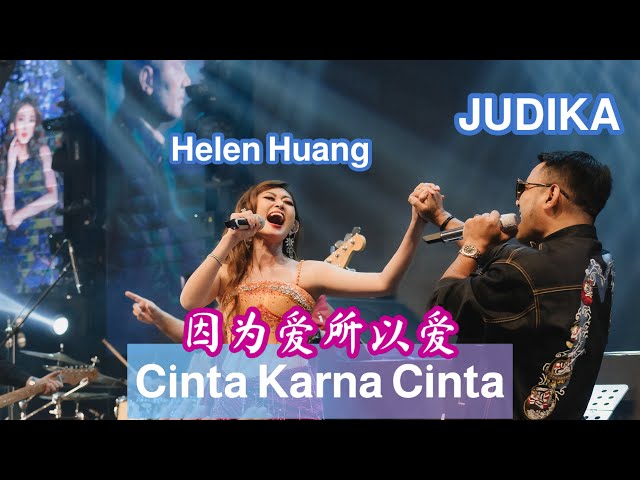 JUDIKA ft HELEN HUANG - Cinta Karna Cinta 因为爱所以爱 LIVE class=