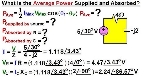 Electrical Engineering: Ch 12 AC Power (10 of 38)What is Average Power Supplied and Absorbed?(-26.5)