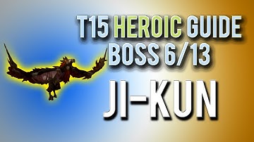 "Ji-Kun" Heroic Guide → Boss 6/13 in Throne of Thunder
