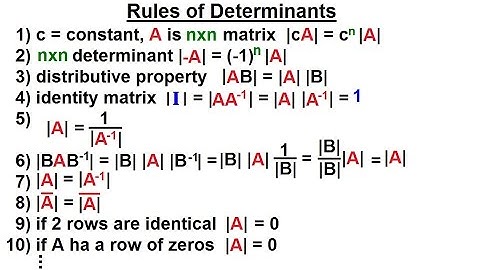 Linear Algebra: Ch 2 - Determinants (5 of 48) Rules of a Determinant?