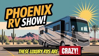 Phoenix RV Supershow! Lets check out the HOTTEST new RVs!