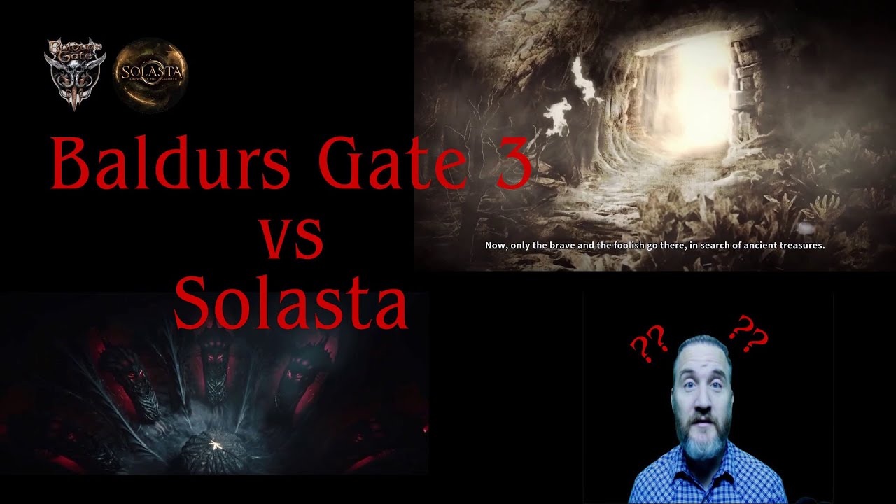 Baldur's Gate 3 vs Solasta Which is better for D&D education? YouTube