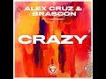 Alex cruz  brascon  crazy feat  rubenson