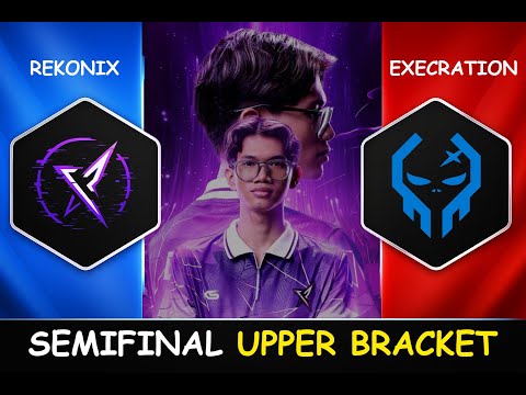 SEMIFINAL UPPER BRACKET - REKONIX VS EXECRATION RES Unchained BLASTSlam IV SEA CQ DOTA 2