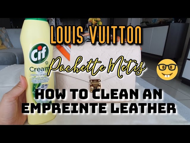 How to clean louis vuitton empreinte leather hotsell