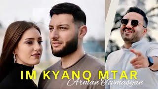  Arman Tovmasyan - Im Kyanq Mtar  