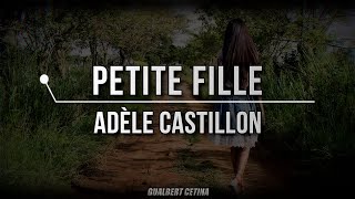 Adèle Castillon - Petite fille [Subtitulado En Español]