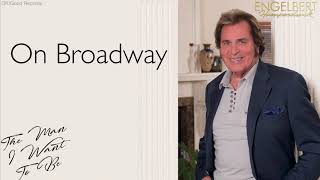 Watch Engelbert Humperdinck On Broadway video