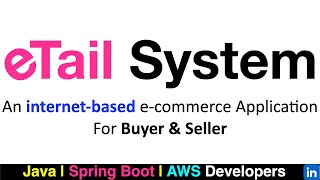 Spring Boot : e-tail System Tech Stack Details Profile