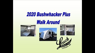 BUSHWHACKER PLUS WALK AROUND VIDEO