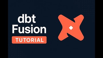 What is dbt Fusion? Full Explanation + Setup Guide