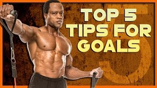 Top 5 Tips to Keep Your Goals!