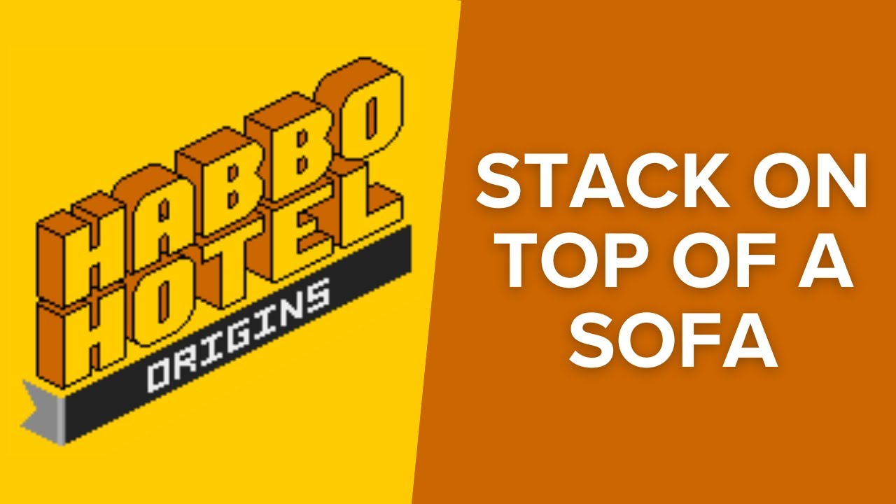 Stack On Top Of A Sofa | Habbo Hotel: Origins