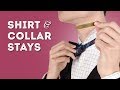 Shirt Stays & Collar Stays Guide Shirt Stays & Collar Stays Guide