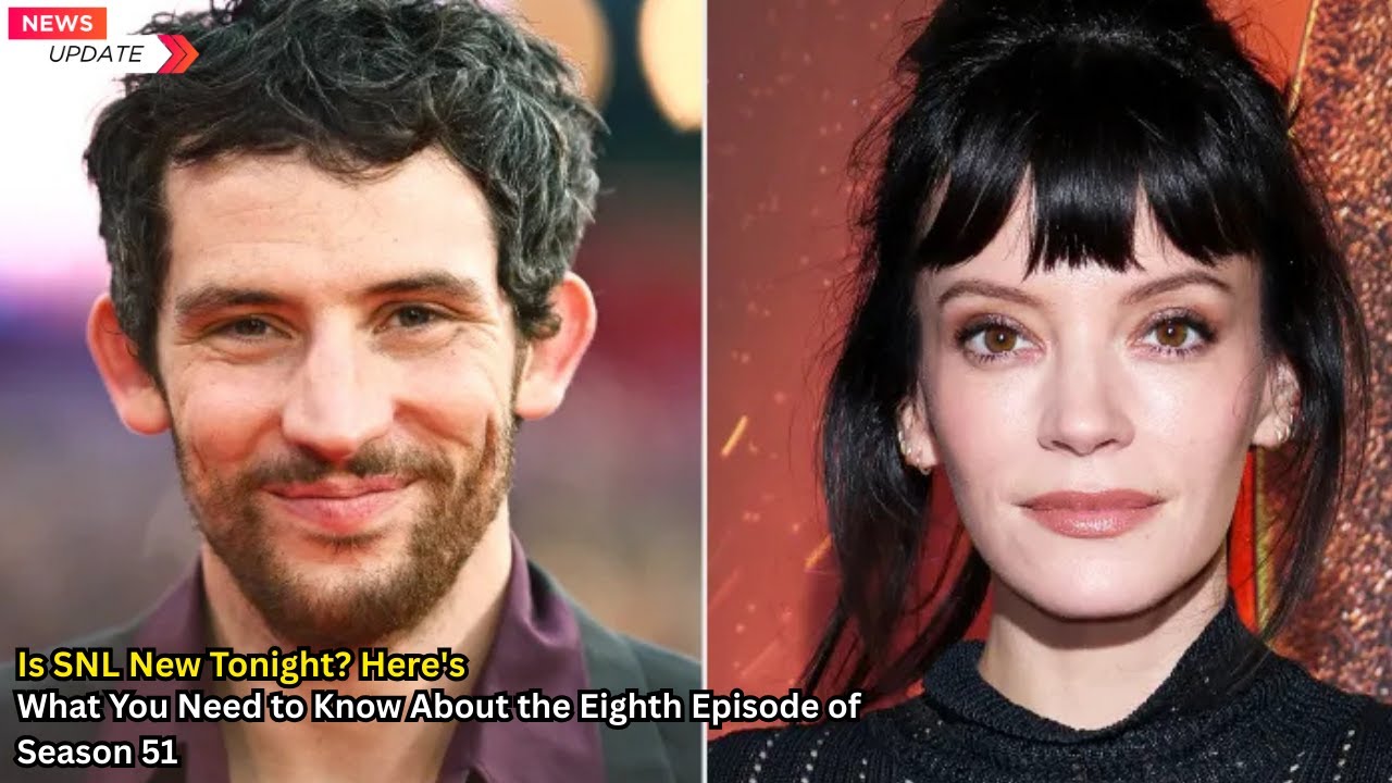 SNL Season 51 Episode 8: Josh O’Connor Hosts & Lily Allen Performs!