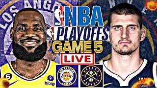 NBA LIVE: LOS ANGELES LAKERS vs DENVER NUGGETS (GAME 5 LIVESCORE)