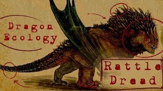 Surviving A Homeinvading Dragon  Dragonslayer Codex  Rattle Dread Biology 