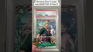 Roronoa Zoro V Jump July 2025 🔥 PSA 10 Pop 11 . #onepiecetcg #onepiece #luffy #zoro #psa10