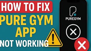 How to Fix Pure Gym App Not Working, Keeps Crashing & Not Loading Issue  screenshot 3