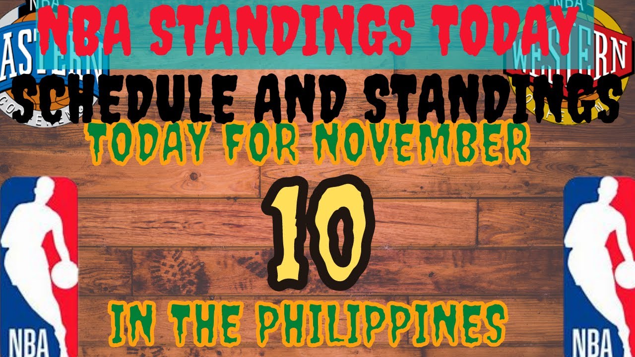 NBA STANDINGS TODAY As Of NOVEMBER 10 2022 NBA SCHEDULE NOVEMBER 10 nba-standings-today-as-of-november-10-2022-nba-schedule-november-10