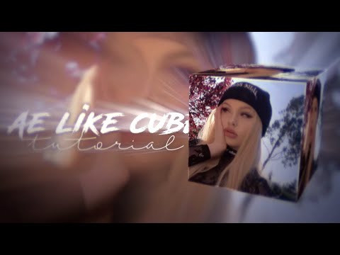 Ae like cube tutorial (Video Star)