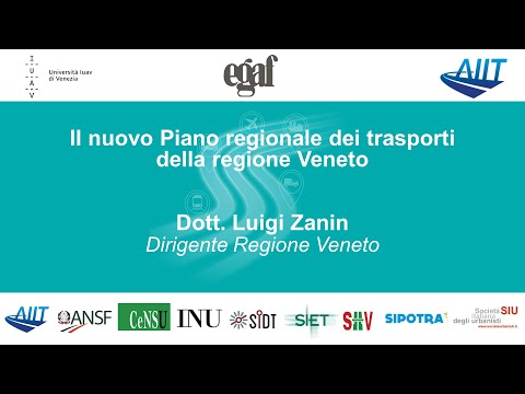 Dott. Luigi Zanin - Il nuovo Piano Regionale dei Trasporti della Regione Veneto