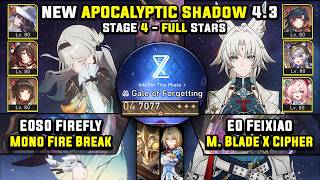 E0 Firefly Carry & E0 Feixiao with Mortenax Blade (3 Star) Apocalyptic Shadow 4 Honkai Star Rail 4.3