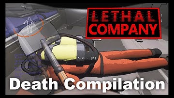 My Lethal Company Death Compilation