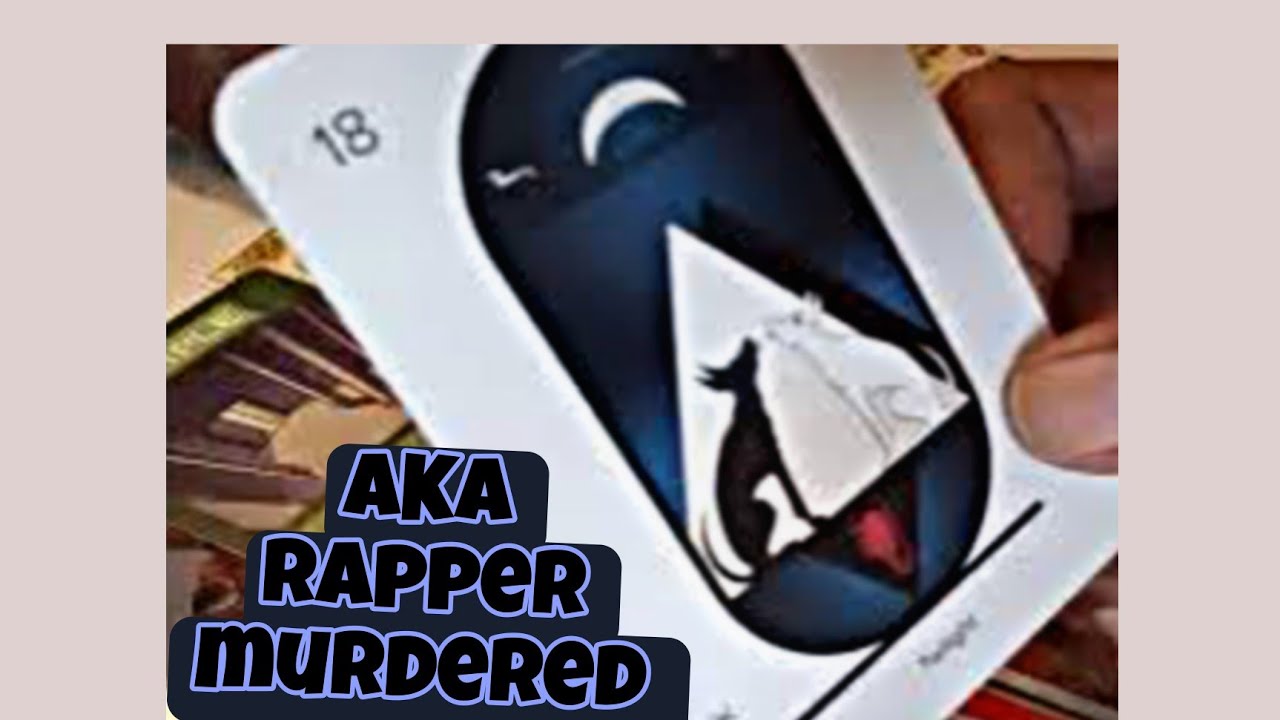 AKA - Rapper (South Africa) - honor k*ll? - tarot read. ALLEGED and ...
