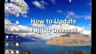How To Update Fujitsu Drivers?