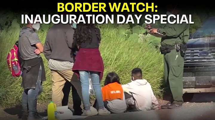 Changes at the border on Inauguration Day | Border Watch