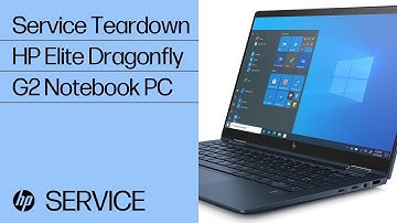 Service Teardown: HP Elite Dragonfly G2 Notebook PC | HP Computer Service | HP Support