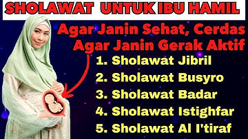 Sholawat Merdu dan Menenangkan, Sholawat Ibu Hamil, Sholawat Ibu Hamil Bayi Sehat Sempurna *47