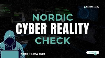 Nordic Cyber Reality Check