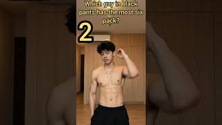 Which guy in black pants has the most six pack?