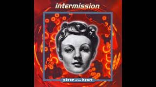 Intermission - Piece of my heart.(Piece Mix) 1993