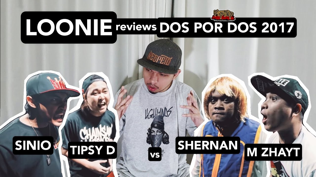LOONIE | BREAK IT DOWN: Rap Battle Review E61 | DPD 2017: SINIO & TIPSY D vs SHERNAN & M ZHAYT