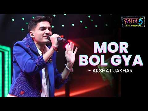 Mor Bol Gya | Akshat Jakhar | Hustle 5 Apna Homeground