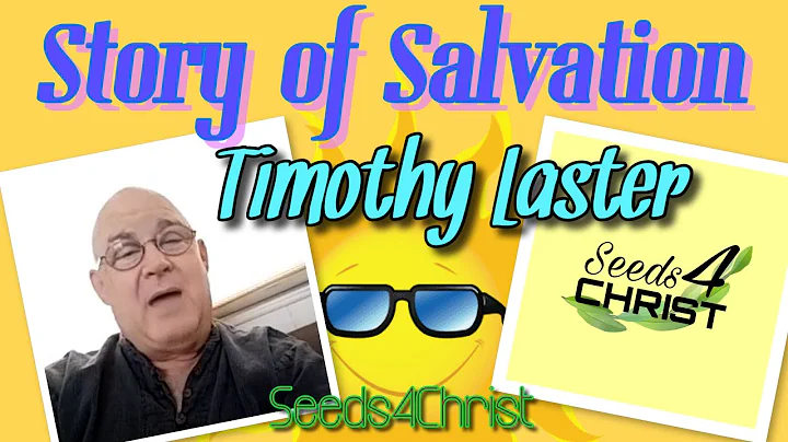 Story of Salvation - Timothy Laster