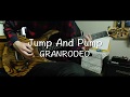 GRANRODEO - Jump And Pump (Guitar Cover)