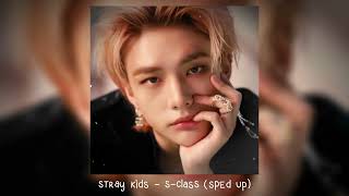 stray kids - s-class (𝒔𝒑𝒆𝒅 𝒖𝒑)