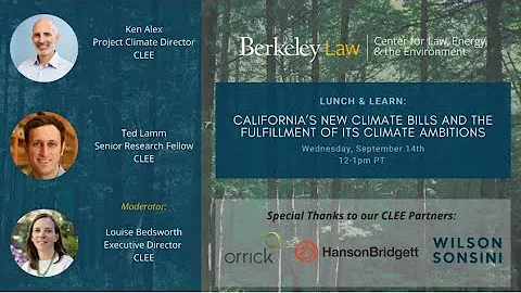 Lunch & Learn: California’s 2022 Climate Bills and the Fulfillment of its Climate Ambitions