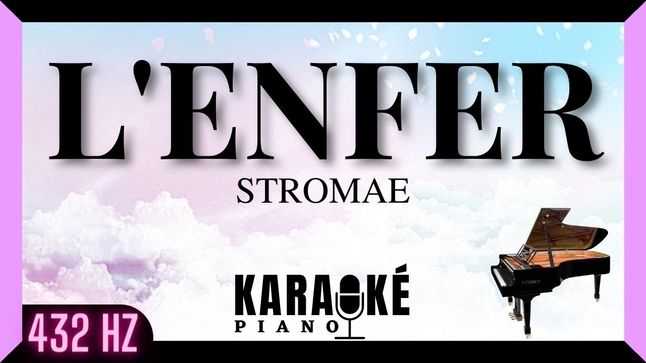 L'enfer - STROMAE (Karaoké Piano Français - 432 Hz) - YouTube