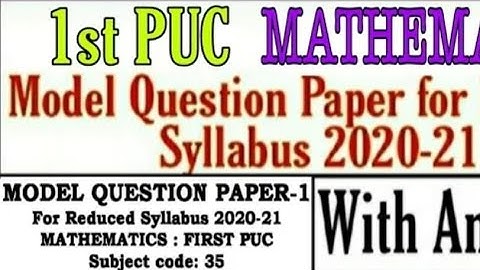1st PUC Mathmatics reduced syllabus model question paper-1_2021 with key answers